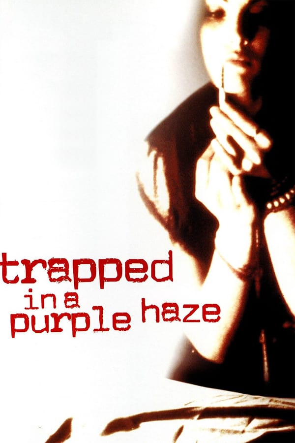 Cover of the movie Trapped in a Purple Haze