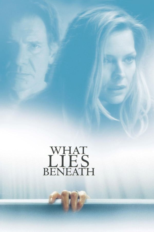 Cover of the movie What Lies Beneath