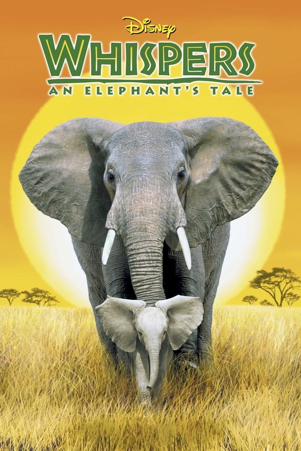 Cover of the movie Whispers: An Elephant's Tale