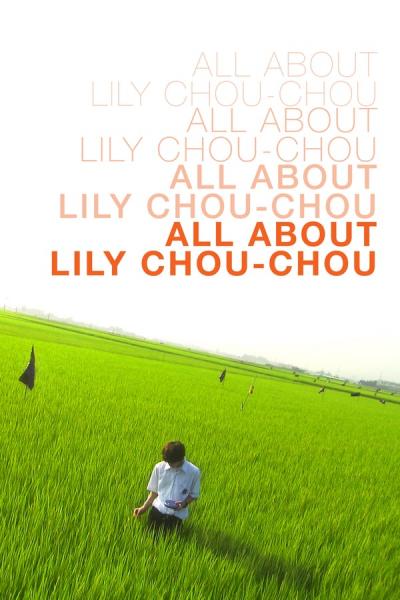 Cover of the movie All About Lily Chou-Chou