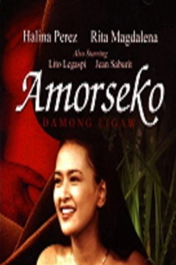 Cover of the movie Amorseko: Damong Ligaw