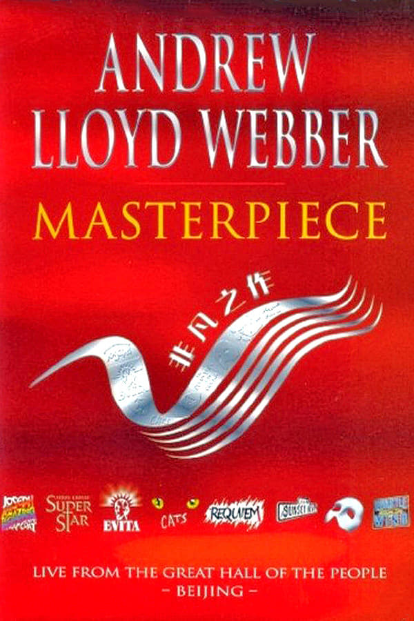 Cover of the movie Andrew Lloyd Webber: Masterpiece