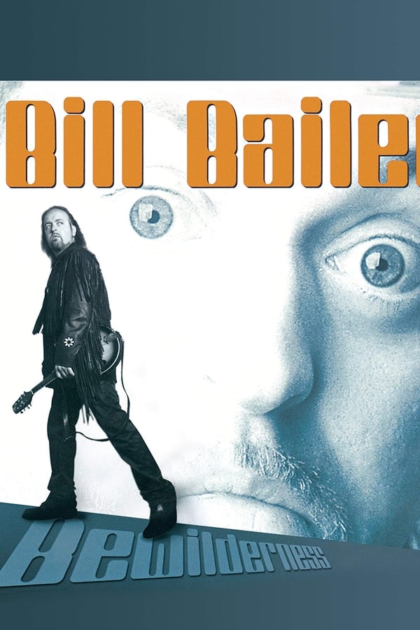 Cover of the movie Bill Bailey: Bewilderness