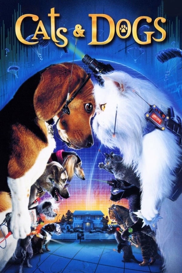 Cover of the movie Cats & Dogs