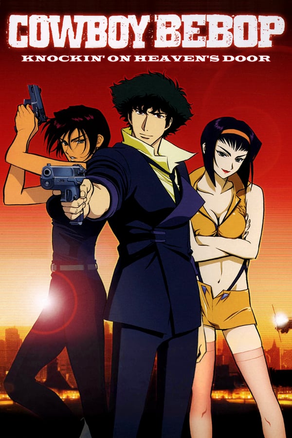 Cover of the movie Cowboy Bebop: The Movie