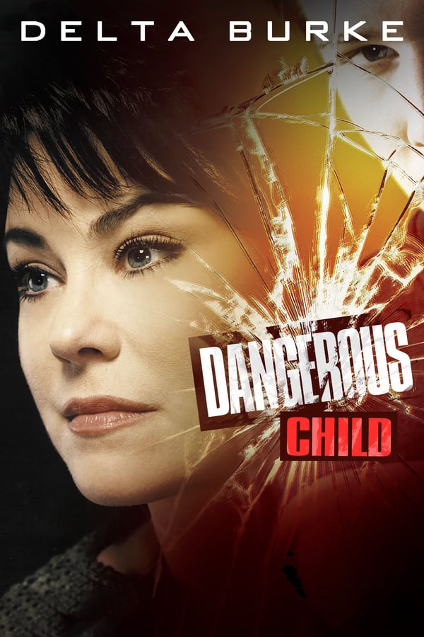 Cover of the movie Dangerous Child