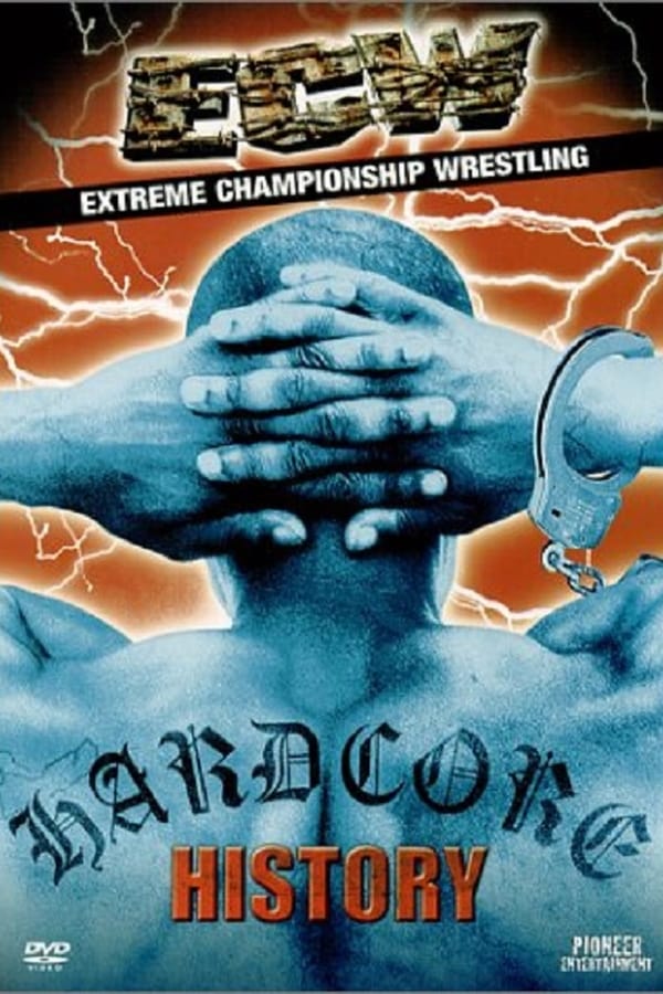 Cover of the movie ECW: Hardcore History