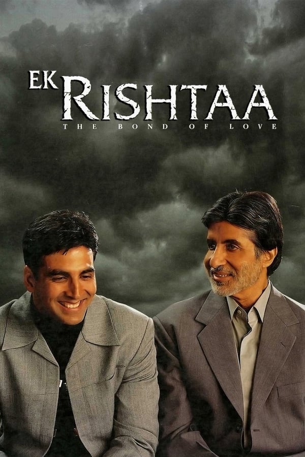 Cover of the movie Ek Rishtaa: The Bond of Love