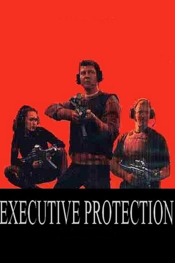 Cover of the movie Executive Protection