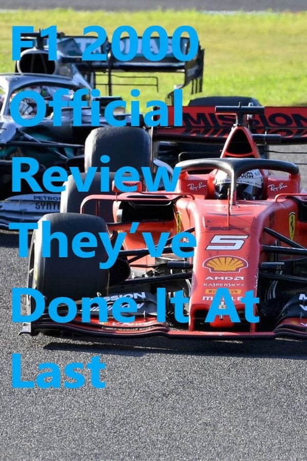 Cover of the movie F1 2000 Official Review - They’ve Done It At Last