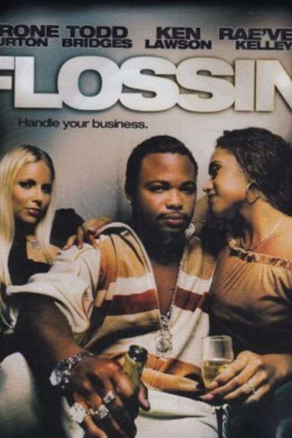 Cover of the movie Flossin