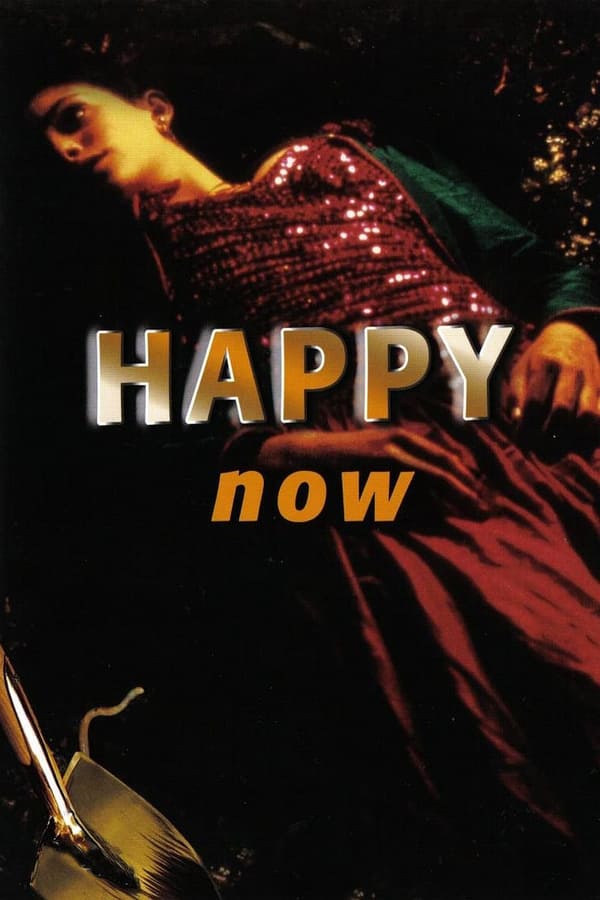 Cover of the movie Happy Now