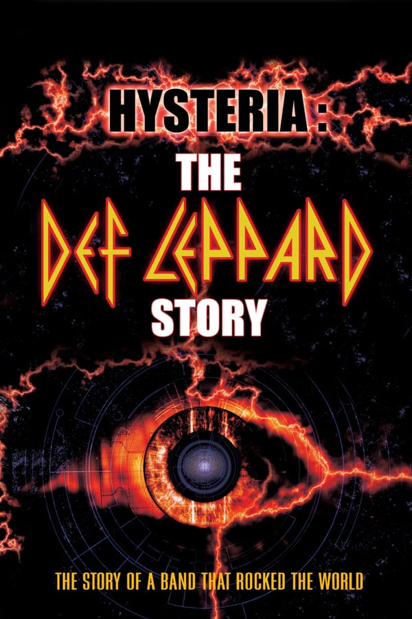 Cover of the movie Hysteria: The Def Leppard Story