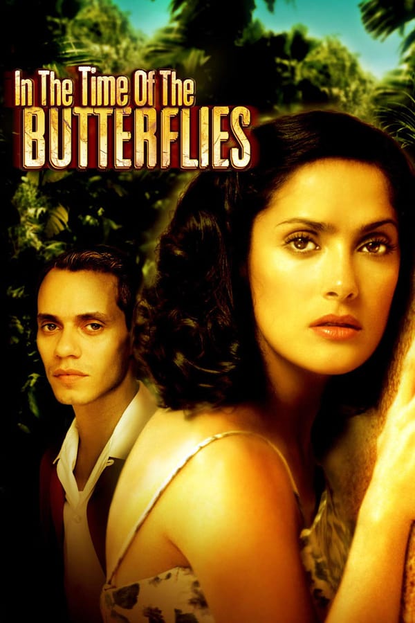 Cover of the movie In the Time of the Butterflies