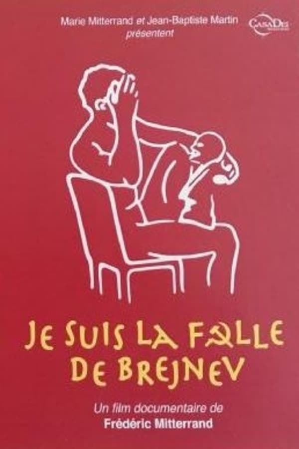 Cover of the movie Je suis la folle de Brejnev