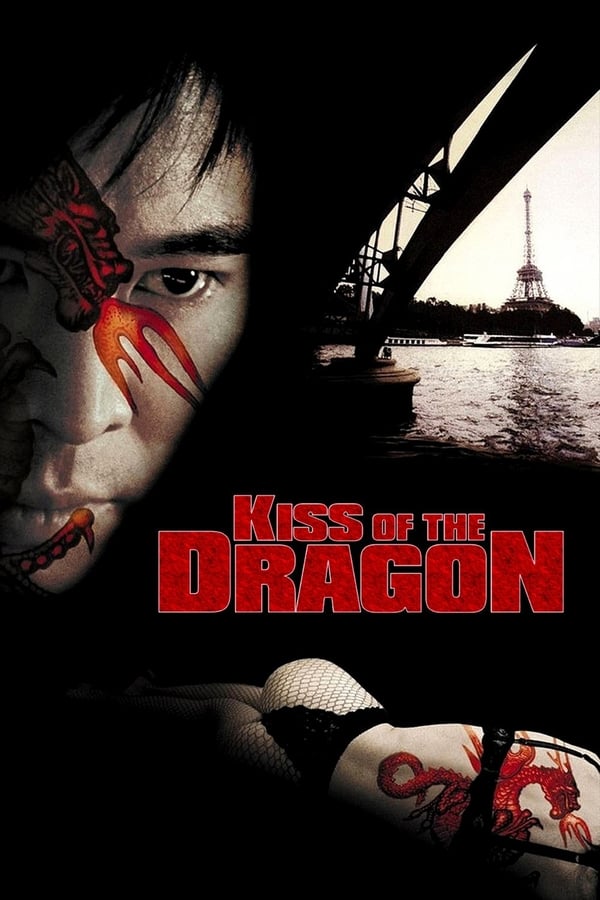 Cover of the movie Kiss of the Dragon