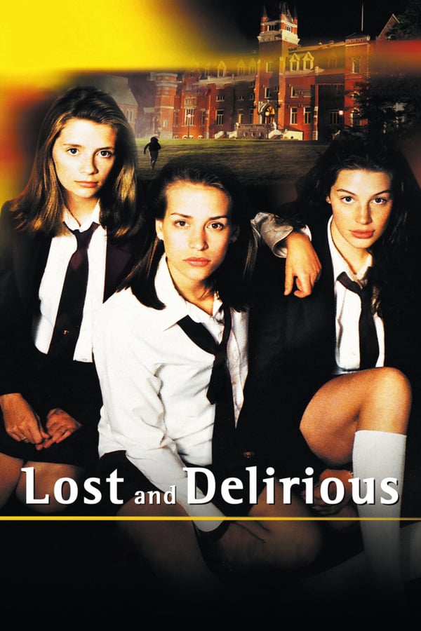 Cover of the movie Lost and Delirious