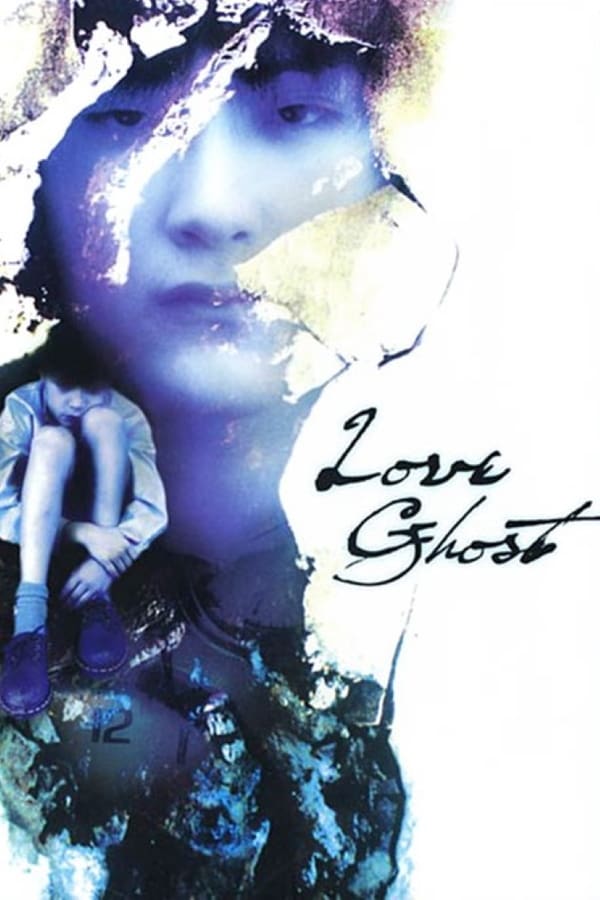 Cover of the movie Love Ghost