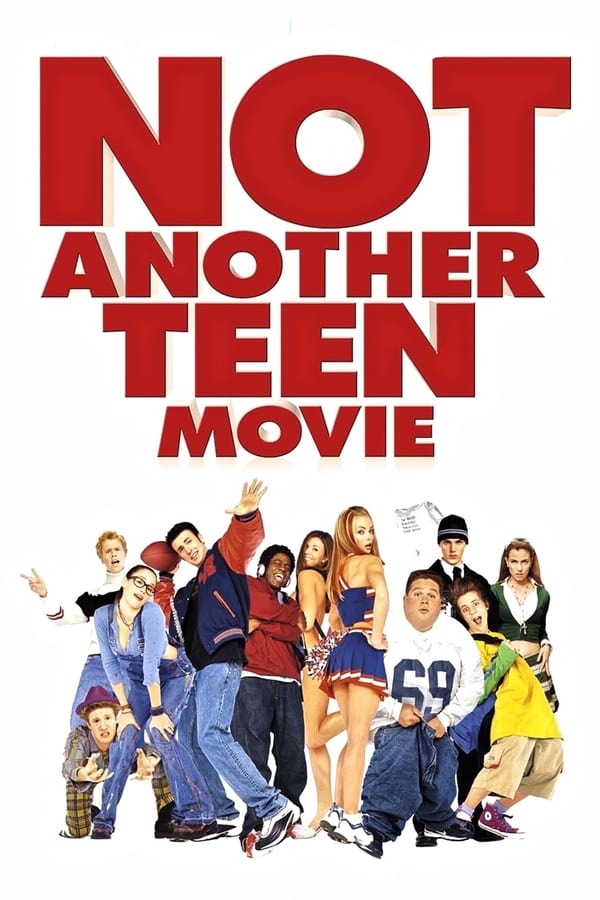 Cover of the movie Not Another Teen Movie