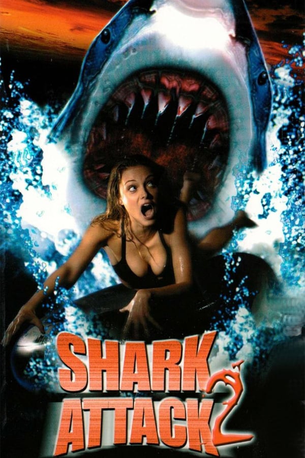 Cover of the movie Shark Attack 2