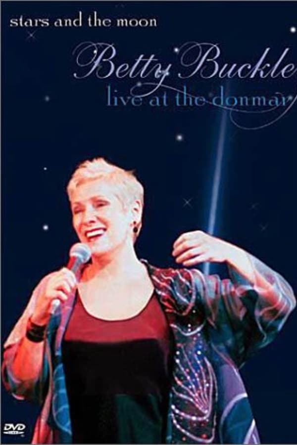 Cover of the movie Stars and the Moon: Betty Buckley Live at the Donmar
