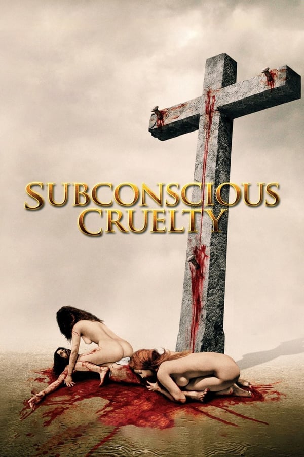 Cover of the movie Subconscious Cruelty