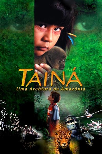 Cover of the movie Tainá: An Amazon Adventure