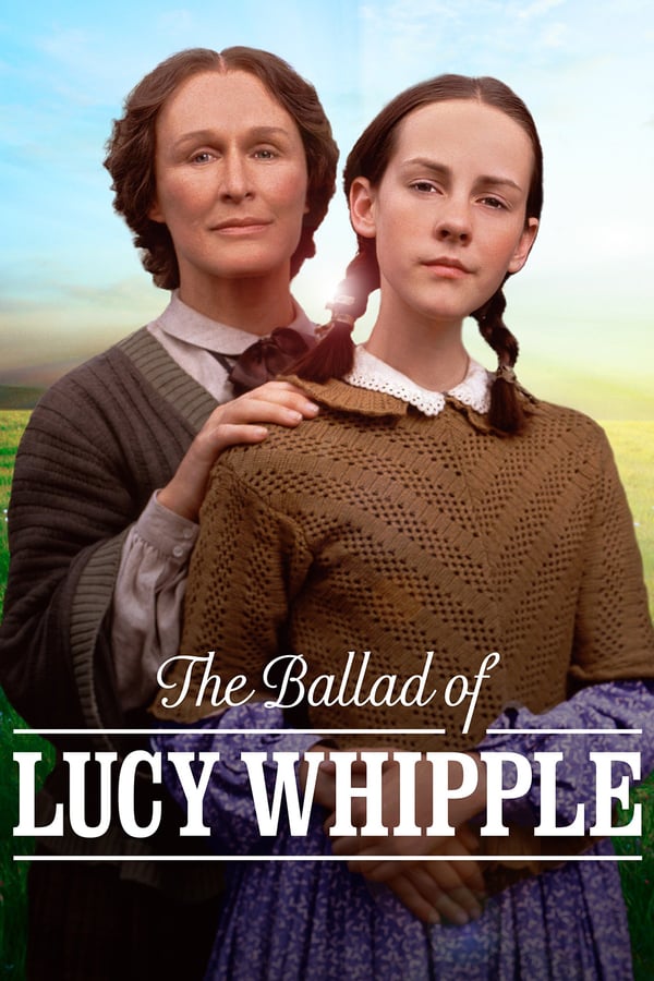 Cover of the movie The Ballad of Lucy Whipple