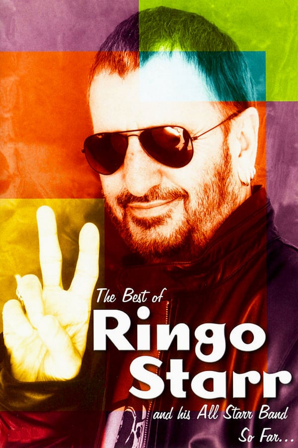 Cover of the movie The Best of Ringo Starr & His All-Starr Band So Far...