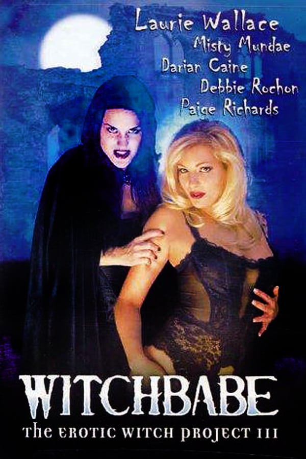 Cover of the movie The Erotic Witch Project III: Witchbabe