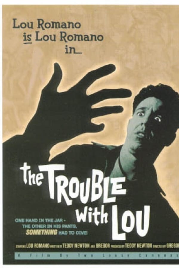 Cover of the movie The Trouble with Lou