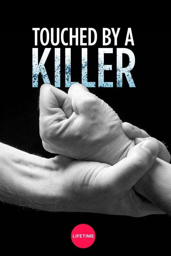 Cover of the movie Touched by a Killer