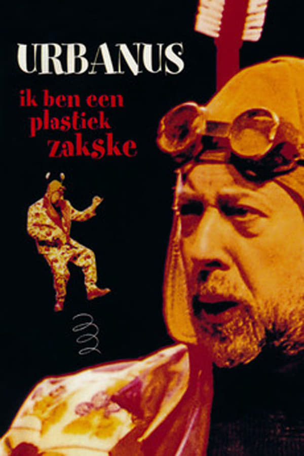 Cover of the movie Urbanus: Ik Ben Een Plastiek Zakske