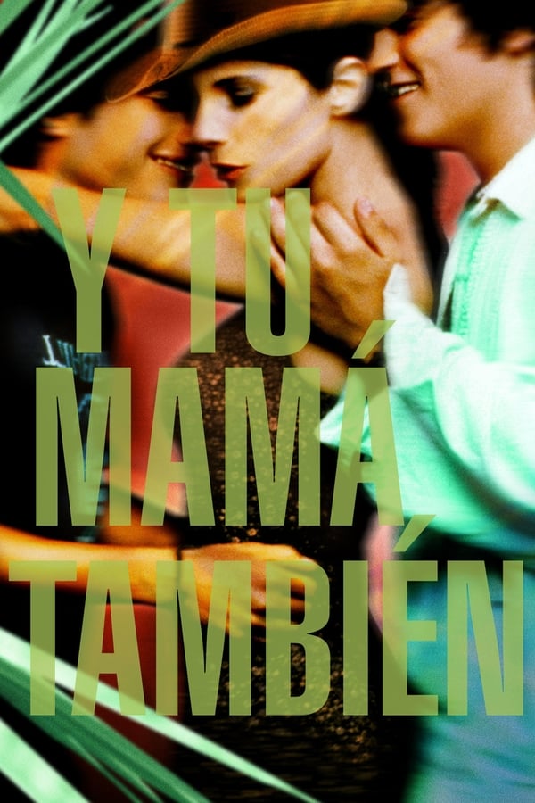 Cover of the movie Y Tu Mamá También