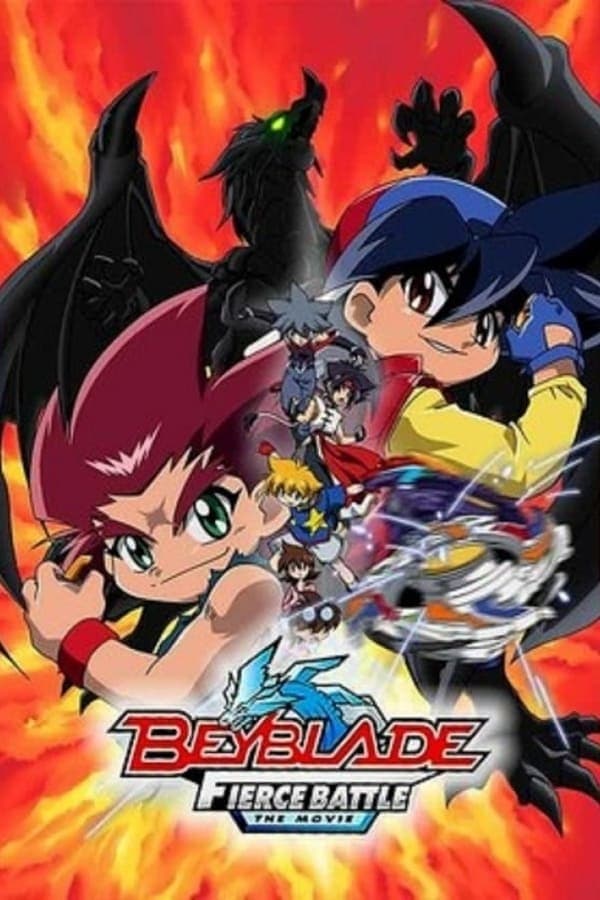 Cover of the movie Beyblade the Movie: Fierce Battle