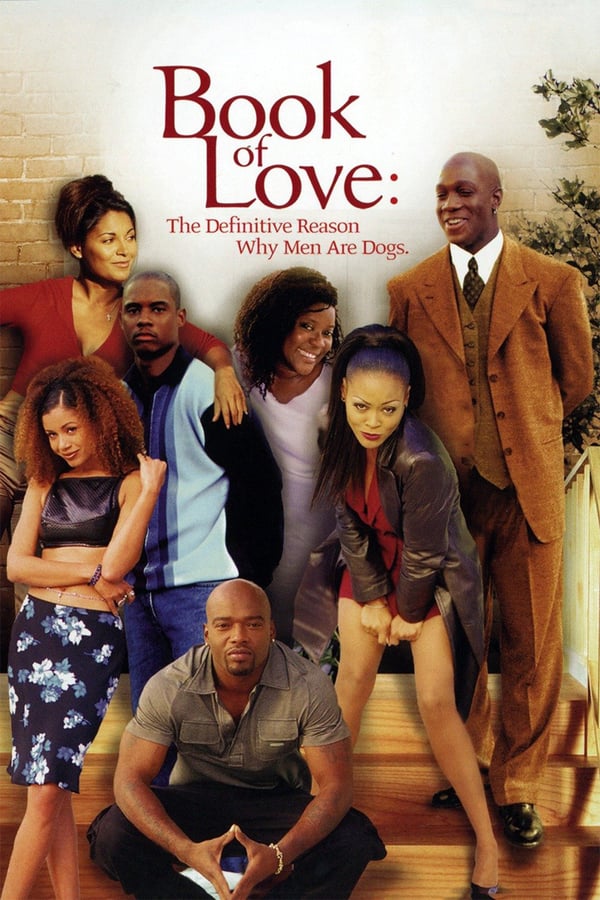 Cover of the movie Book of Love: The Definitive Reason Why Men Are Dogs