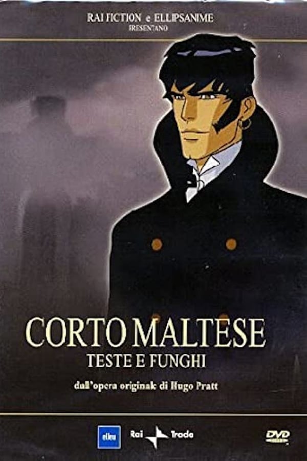 Cover of the movie Corto Maltese: Heads and Mushrooms