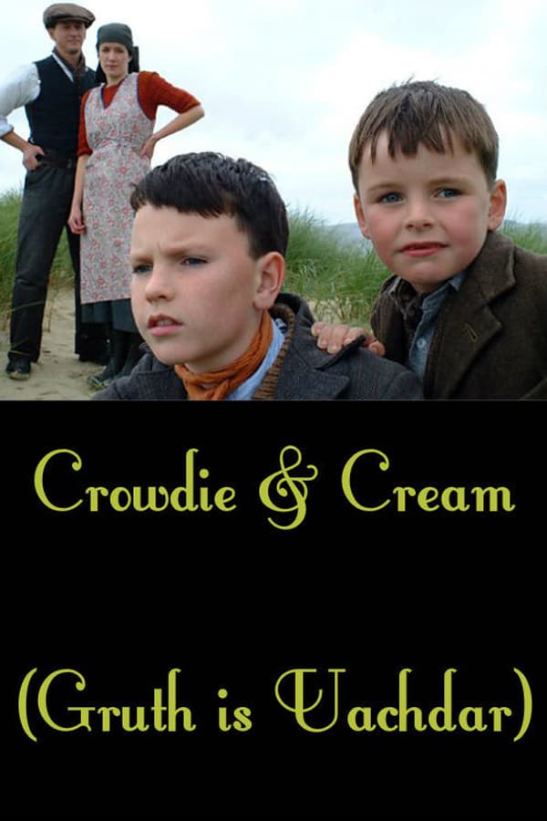 Cover of the movie Crowdie and Cream