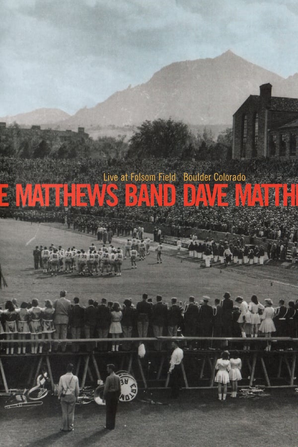 Cover of the movie Dave Matthews Band: Live at Folsom Field