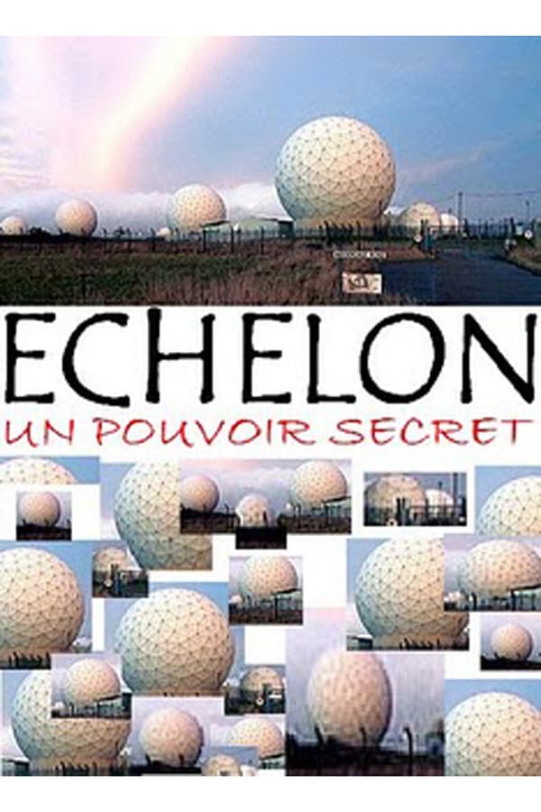 Cover of the movie Echelon: The Secret Power