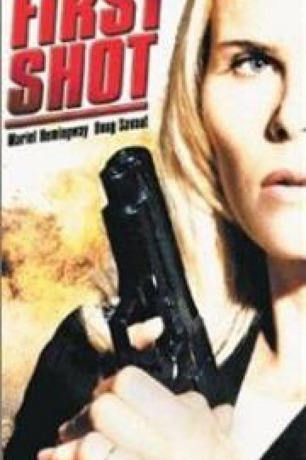 Cover of the movie First Shot