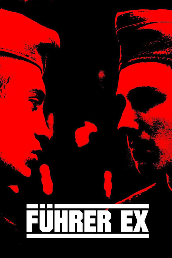 Cover of the movie Führer Ex
