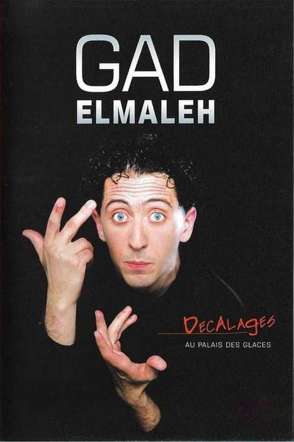 Cover of the movie Gad Elmaleh - Décalages au Palais des Glaces