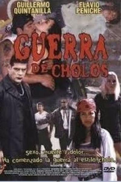 Cover of the movie Guerra de cholos