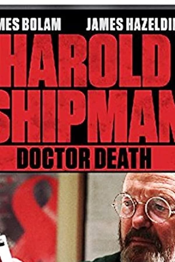 Cover of the movie Harold Shipman: Doctor Death