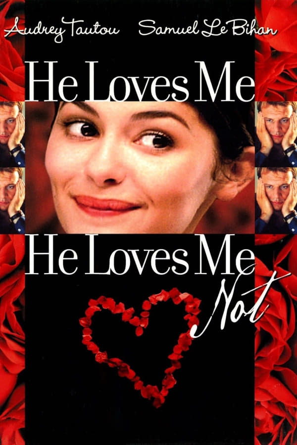 Cover of the movie He Loves Me… He Loves Me Not
