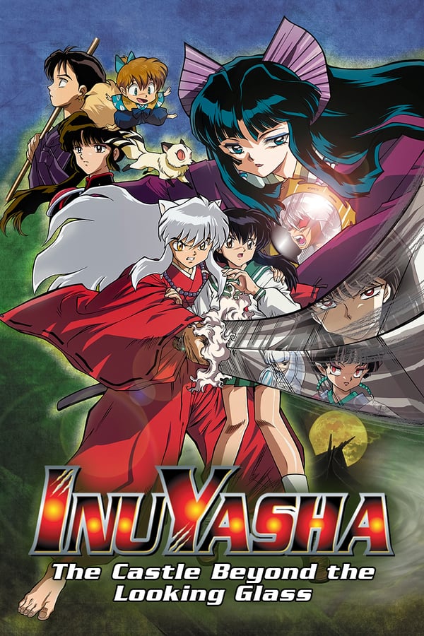 Cover of the movie Inuyasha the Movie 2: The Castle Beyond the Looking Glass