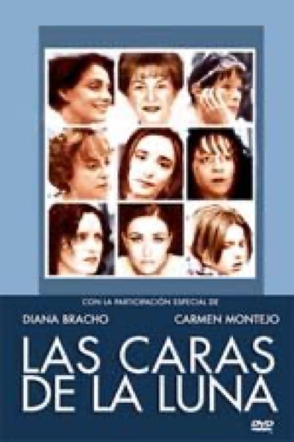 Cover of the movie Las caras de la Luna