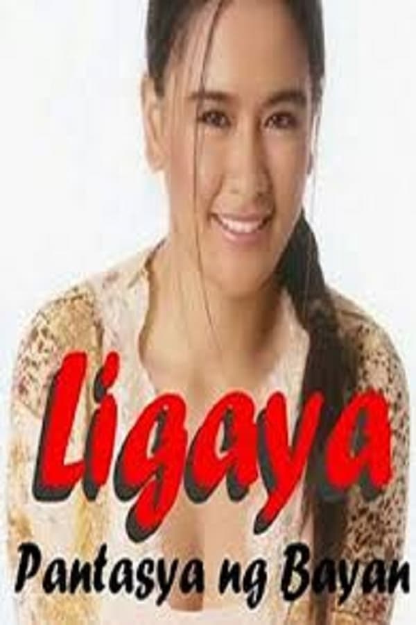 Cover of the movie Ligaya, Pantasya ng bayan