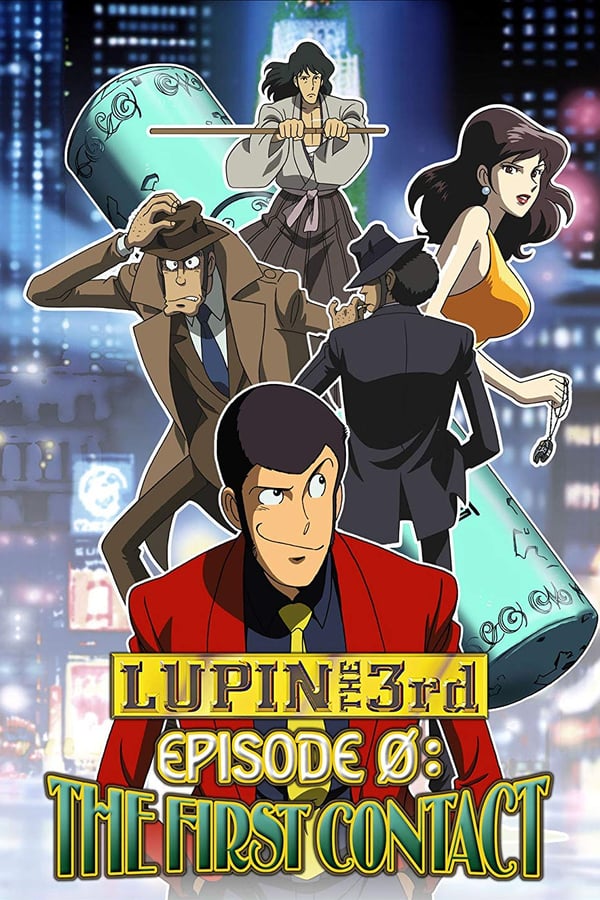 Cover of the movie Lupin the Third: Episode 0: First Contact